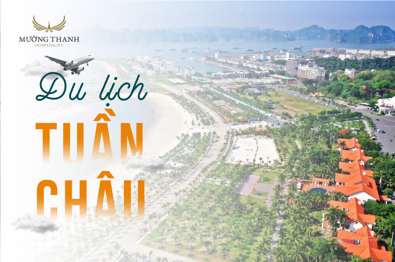kinh-nghiem-du-lich-tuan-chau